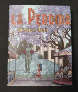 La Perdida by Jessica Abel Hardcover Pantheon Books Brand New  - Picture 1 of 1