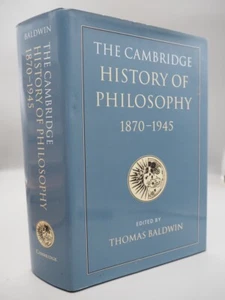 The Cambridge History of Philosophy 1870–1945 HB Cambridge Univ Press 052159104X - Picture 1 of 1