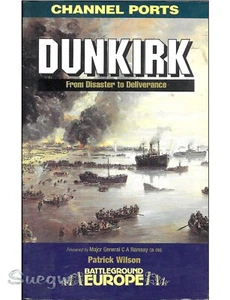 Battleground Europe Ser.: Dunkirk: From Disaster to Deliverance - Patrick Wilson - Imagen 1 de 1