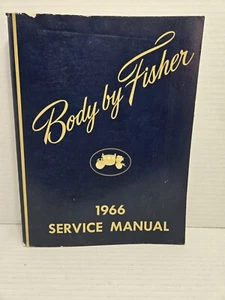 1966 Fisher Body Factory Service Manual Chevrolet Olds Buick Pontiac Cadillac - Picture 1 of 7