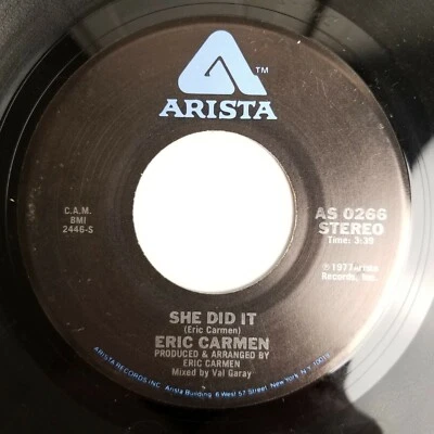 Eric Carmen ‎She Did It / Someday 45 Rpm  Arista AS 0266  - Image 1 of 4