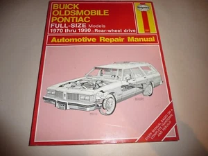 HAYNES 1551 BUICK OLDSMOBILE PONTIAC FULL-SIZE 1970 THRU 1990 REPAIR MANUAL - Picture 1 of 6