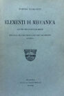 Elementi di meccanica. Pietro Burgatti. Zanichelli 1924 Burgatti, Pietro 1924
