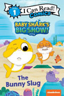 Pinkfong Baby Shark's Big Show!: The Bunny Slug (Tascabile)
