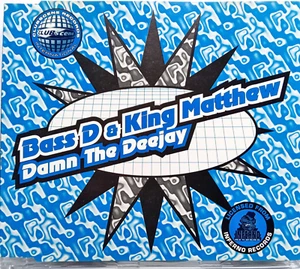 Bass D & King Matthew Damn The Deejay 1995 CD Single Clubscene Records Label DJ - Bild 1 von 1