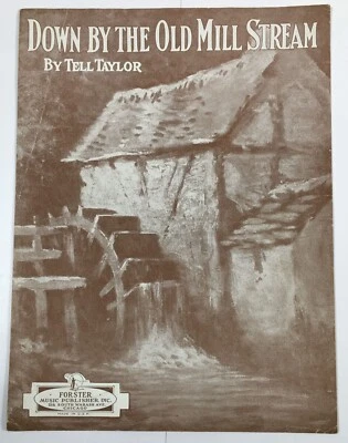 Partituras de piano Down By The Old Mill Stream de Tell Taylor Forster Pub 1942 Foto 1 de 4