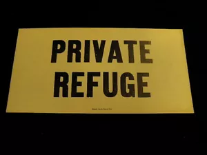 Vintage PRIVATE REFUGE Sign 12" x 6" Gladwin County Record Printer Michigan A12 - Picture 1 of 1