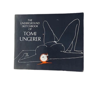 Vtg. The Underground Sketchbook of Tomi Ungerer (1st Dover Edition 1972) - Picture 1 of 13