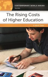 The Rising Costs of Higher Education:... By John R. Thelin, hardcover,Excellent - Picture 1 of 1