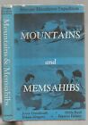 Mountains And Memsahibs - Abinger Himalayas Expedition 1956 First Edition
