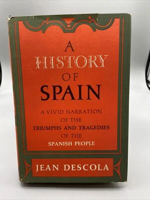 A HISTORY OF SPAIN Jean Descola 1963 First American Edition A Knopf DJ HC - Image 1 of 4