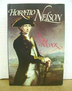 Horatio Nelson by Tom Pocock 1988 HB/DJ - Picture 1 of 1