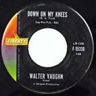 Walter Vaughn, Sally Pearl - Down On My Knees, Liberty Records F-55330
