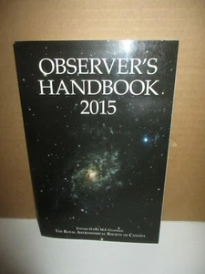 Observer's Handbook 2015 David M. F. Chapman (2015, Paperback - Imagen 1 de 7