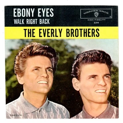 The Everly Brothers 1961 Warner Bros 45rpm “Walk Right Back” b/w "Ebony Eyes” - Image 1 of 4