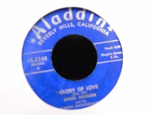 AMOS MILBURN & HIS ALADDIN CHICKENSHACKERS" GLORY OF LOVE "USA ALADDIN EX- COND. - Bild 1 von 2