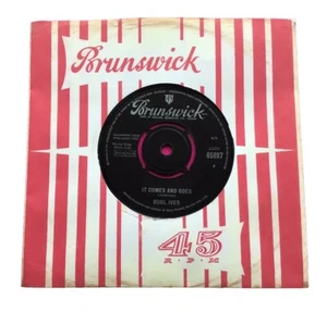 A148, It Comes And Goes, Burl Ives, 7" 45rpm Single, Excellent Condition - Picture 1 of 4