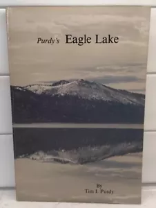 Purdy's Eagle Lake by Tim I. Purdy - Lassen County California Paperback 1988 - Imagen 1 de 11