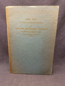 1883-1933 Fiftieth Anniv TRINITY REFORMED CHURCH Hanover PA Pennsylvania History - Picture 1 of 8