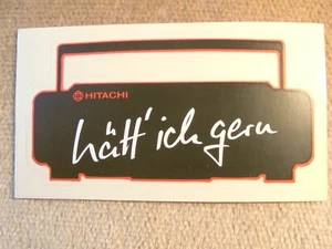 Aufkleber/Sticker: Hitachi hätt ich gern /0612/ - Bild 1 von 1