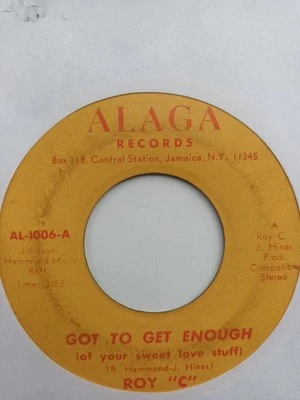 ROY “C” “Got To Get Enough” ALAGA - Image 1 of 2