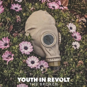 Youth In Revolt The Broken (CD) - Bild 1 von 1