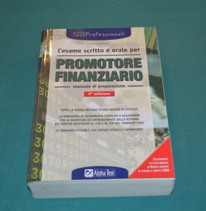 Sironi L'ESAME SCRITTO E ORALE PER PROMOTORE FINANZIARIO Ediz. Alpha Test 2004 - Picture 1 of 2
