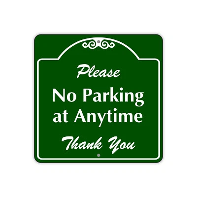 AFTERPRINTS Please No Parking At Anytime Thank You Novelty Aluminum Metal Sign 12"x12"