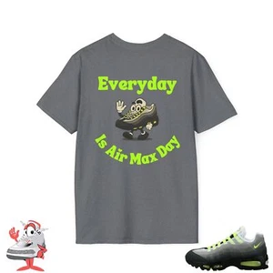 Matching Tee for Nike Air Max 95 Neon OG Big Bubble Sneaker Air Max Day Shirt - Picture 1 of 21