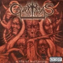 A Life of Suffering von Gurkkhas | CD | Zustand sehr gut - Bild 1 von 2