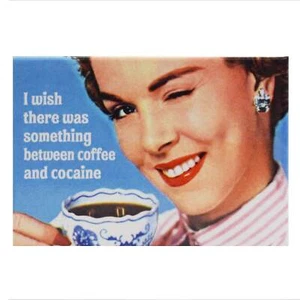 Fridge Magnet - I Wish There Was Something Between Coffee - Picture 1 of 1