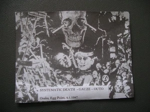 SYSTEMATIC DEATH, GAUZE, OUTO, Live Osaka 4.1.87, Live MC, Rock, Punk, Hardcore - Picture 1 of 3