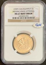 NQC Mint Error- 2009 Sacagawea $1 Missing Edge Lettering MS67 QA - NGC PG: $200