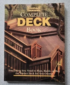 1998 Complete Deck Book by Sunset Books : PB design details building instruction - Imagen 1 de 10