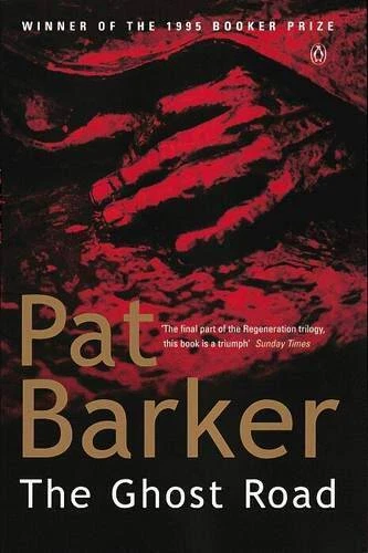 The Ghost Road (The regeneration trilogy) - Paperback By Barker, Pat - GOOD - Image 1 of 1