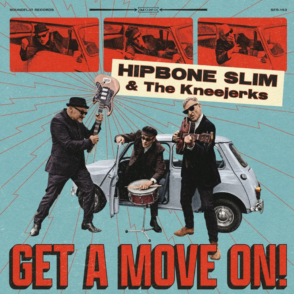 HIPBONE SLIM & THE KNEEJERKS - Get A Move On! - Bild 1 von 1