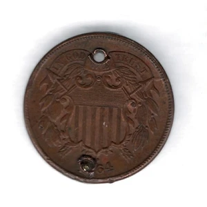 1864 TWO CENT PIECE EXTREMELY NICE HOLED SHIPPING .99 ALMOST LOOKS MINT - Picture 1 of 2