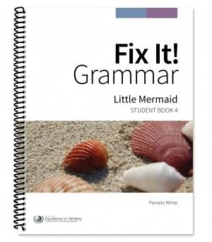 FIX IT! GRAMMAR: LITTLE MERMAID, STUDENT BOOK 4 By Pamela White **Excellent** - Image 1 of 1