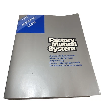 Factory Mutual Approval Guide 1993 FM Global Risk Equipment Reference Book - Image 1 of 4