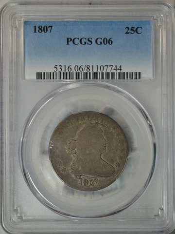1807 Draped Bust quarter, PCGS G06..........Type Coin Company Cover