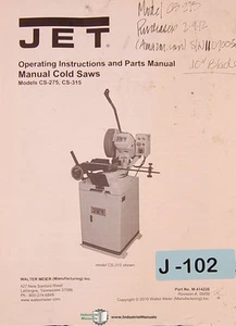 Jet CS-275, CS-315 Cold Saws Operations and Parts Manual 2009 - Picture 1 of 3