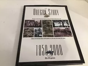 Oregon Story: 1850-2000 by Oregonian - Picture 1 of 5