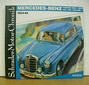 Mercedes-Benz Ponton 1953-62 Schrader Motor Chronik 1993 Hardcover - Imagen 1 de 1