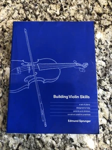 Building Violin Skills - Paperback By Edmund Sprunger Paperback - Picture 1 of 9