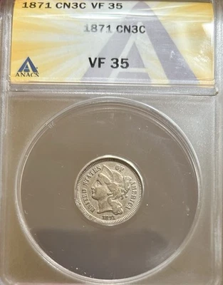 1871 Three Cent Nickel 3CNC ANACS VF35 - Image 1 of 4