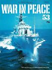 ORBIS - WAR IN PEACE MAGAZINE ISSUE 53 - NAVAL DEVELOPMENTS 1955-1970
