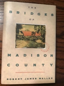 Robert James Waller The Bridges of Madison County - 1st Print - Basis for Film - Picture 1 of 4