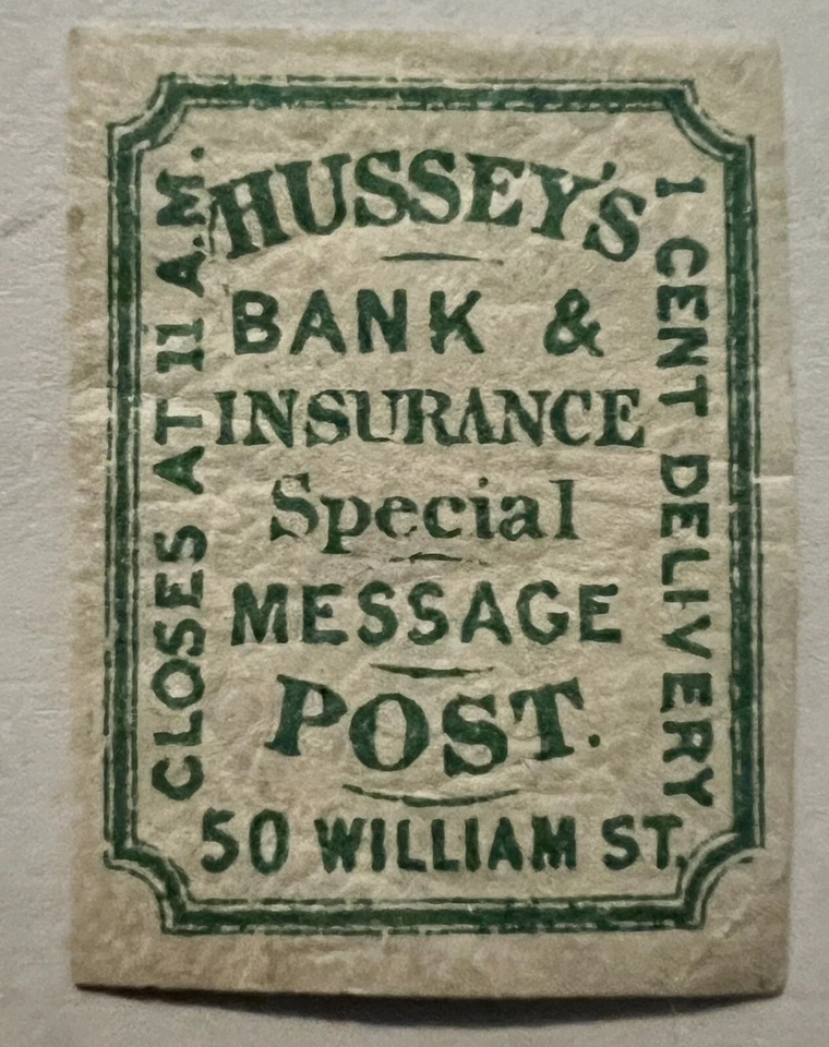 HUSSEY'S MINT MH LOCAL POST SPECIAL MESSAGE 50 WILLIAM ST MH STAMP GREEN WHITE - Image 1 of 2