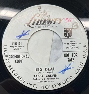 Tabby Calvin Big Deal / Lost My Head 45 Vinyl 50s Rock Teen Promo Liberty 55151 - Bild 1 von 6