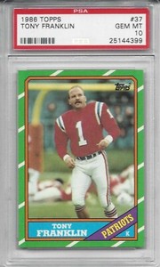 1986 Topps #37 Tony FRANKLIN - PSA 10+++ Patriots 